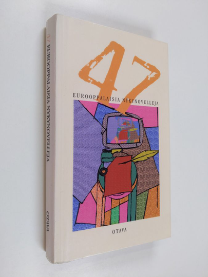 47 : eurooppalaisia nykynovelleja