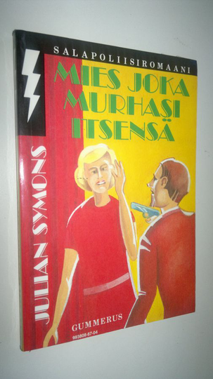 Julian Symons : Mies joka murhasi itsensä : jännitysromaani