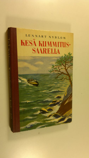 Lennart Nyblom : Kummitussaaren kesä : (kesä kummitussaarella) : nuorisonromaani