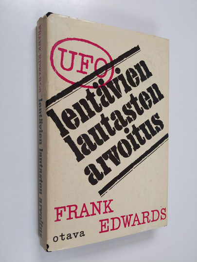 Frank Edwards : Lentävien lautasten arvoitus
