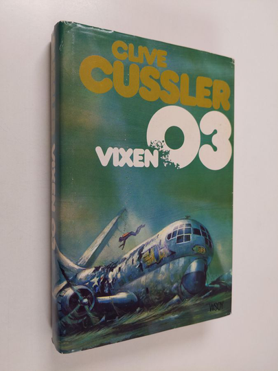 Clive Cussler : Vixen 03