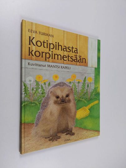 Eeva Furman : Kotipihasta korpimetsään