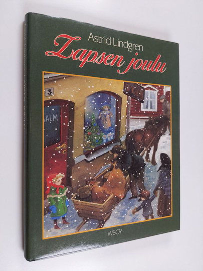 Astrid Lindgren : Lapsen joulu : kootut joulukertomukset