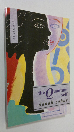 Danah Zohar : The quantum self