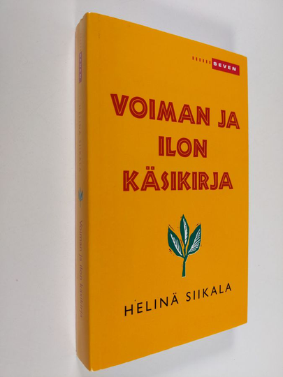Helinä Siikala : Voiman ja ilon käsikirja