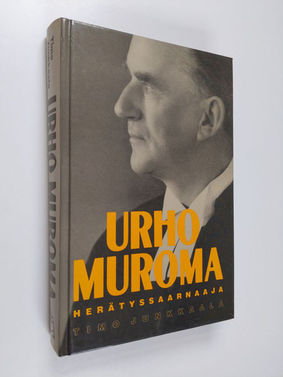 Timo Junkkaala : Urho Muroma : herätyssaarnaaja