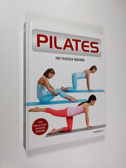 Anya Hayes : Pilates : opas pilateksen maailmaan