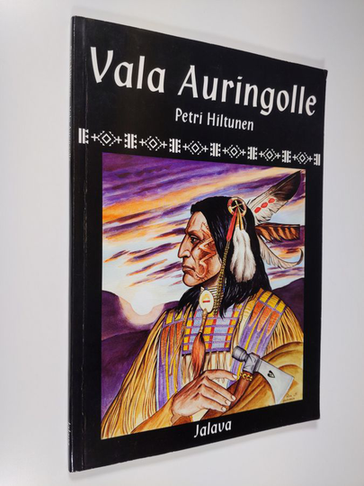 Petri Hiltunen : Vala auringolle