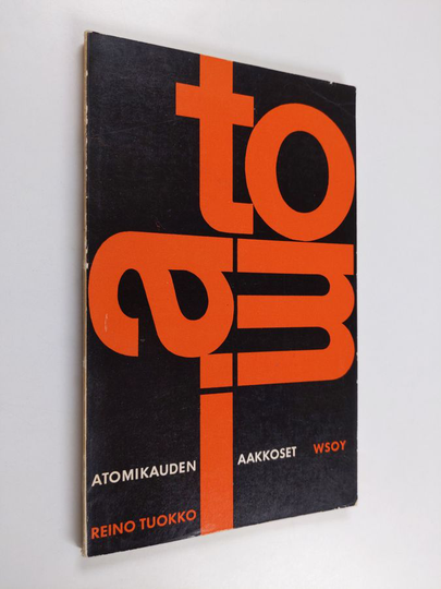 Reino Tuokko : Atomikauden aakkoset