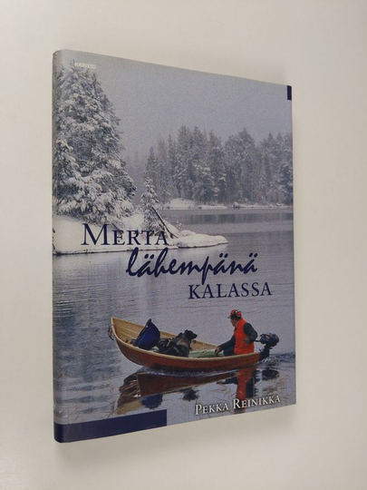 Pekka Reinikka : Merta lähempänä kalassa