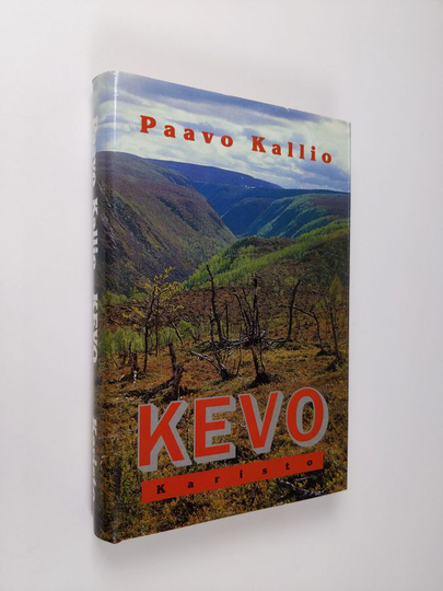 Paavo Kallio : Kevo : mietteitä ja muistikuvia Kevosta ja pohjoisen luonnon tutkimuksesta