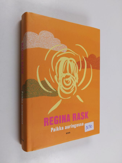 Regina Rask : Paikka auringossa : romaani
