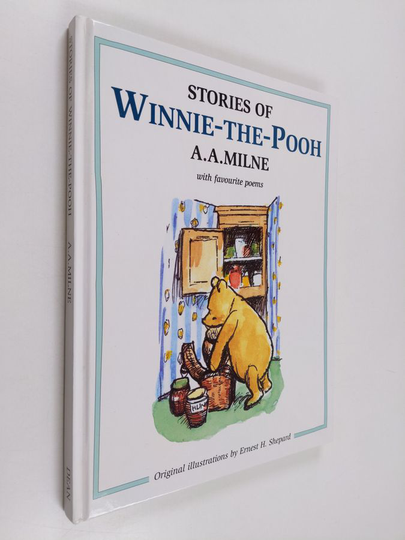 A. A. Milne : Stories of Winnie-the-Pooh : together with favourite poems