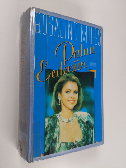 Rosalind Miles : Paluu Eedeniin