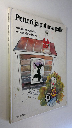 Maire Uotila : Petteri ja puhuva pallo