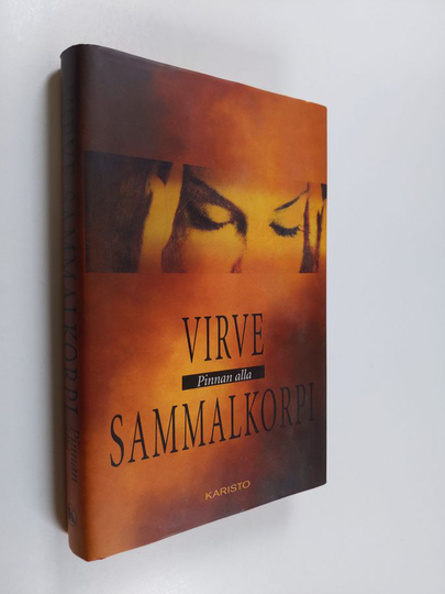 Virve Sammalkorpi : Pinnan alla