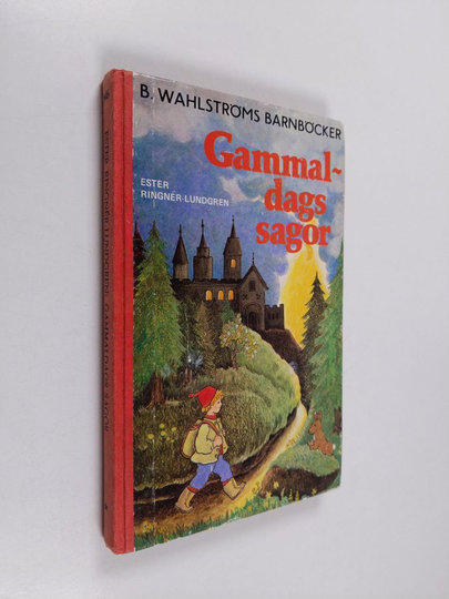Ester Ringnér-Lundgren : Gammaldags sagor