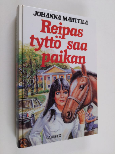 Johanna Marttila : Reipas tyttö saa paikan