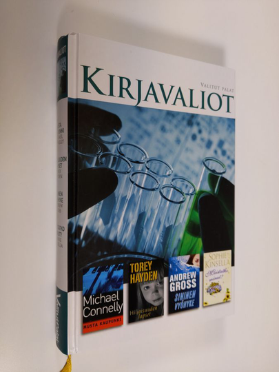 Kirjavaliot - Connelly, Michael : Musta kaupunki / Hayden, Torey : Hiljaisuuden lapset / Gross, Andrew : Sininen vyöhyke / Kinselle, Sophie : ...