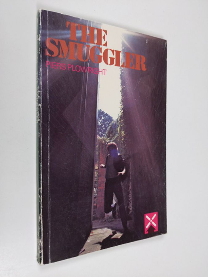 Piers Plowright : The smuggler