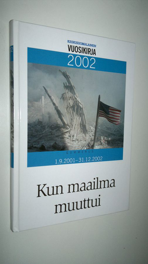 Vuosikirja 2002 - kun maailma muuttui