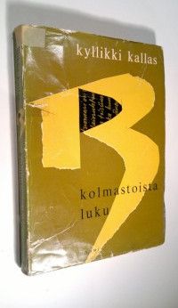 Kyllikki Kallas : Kolmastoista luku : romaani