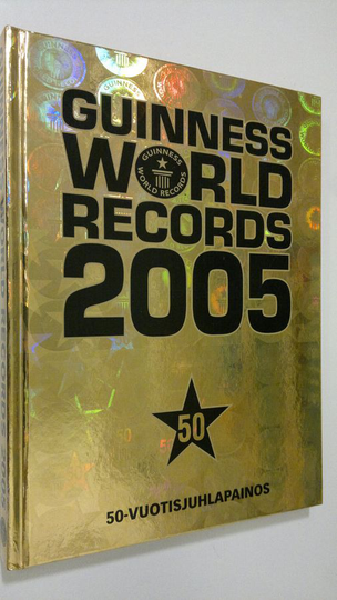 Guinness World Records 2005 : Suuri ennätyskirja