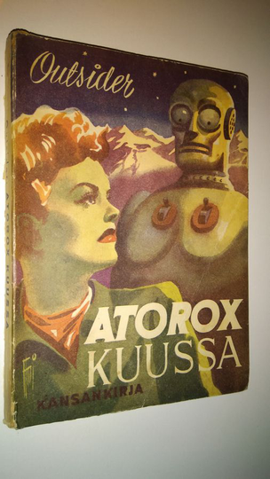 Outsider : Atorox kuussa : mielikuvitusromaani
