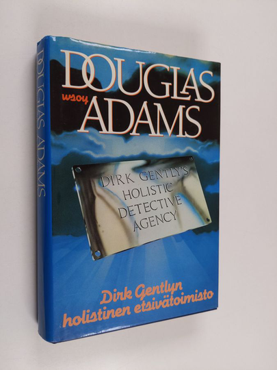 Douglas Adams : Dirk Gentlyn holistinen etsivätoimisto