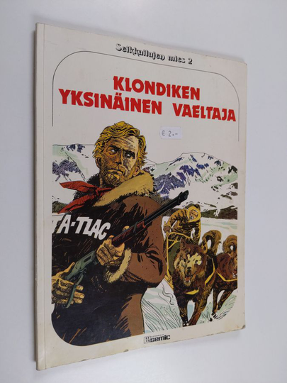 Alarico Gattia : Klondiken yksinäinen vaeltaja