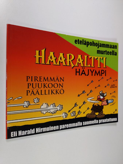 Dik Browne : Haaraltti häjympi : piremmän puukoon päällikkö