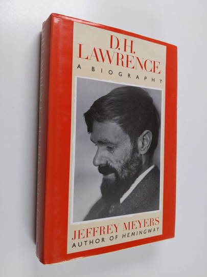 Jeffrey Meyers : D. H. Lawrence : a biography