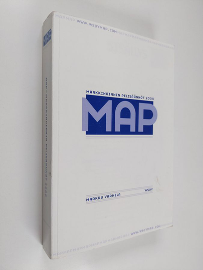 Markku Varhela : MAP : markkinoinnin pelisäännöt 2000