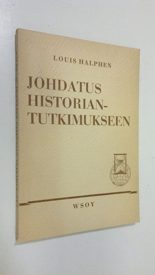 Louis Halphen : Johdatus historiantutkimukseen