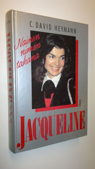 C. David. Heymann : Jacqueline : nainen nimen takana