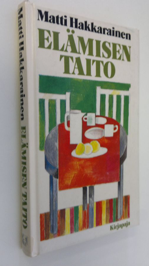 Matti Hakkarainen : Elämisen taito