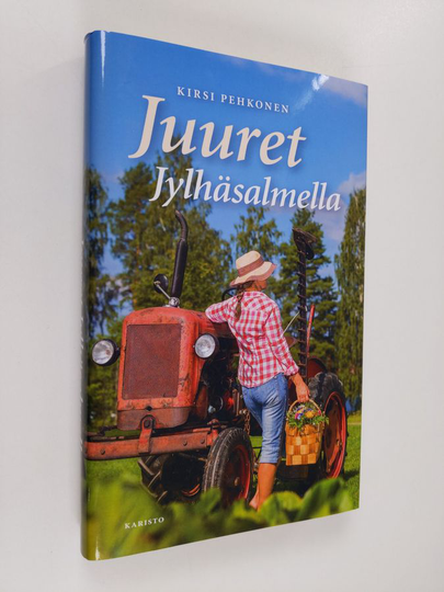 Kirsi Pehkonen : Juuret Jylhäsalmella