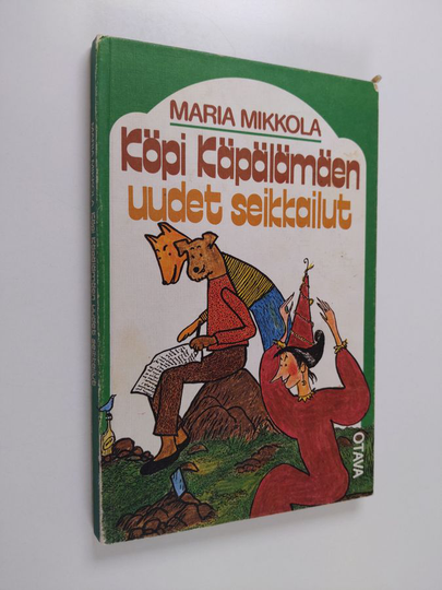 Maria Mikkola : Köpi Käpälämäen uudet seikkailut