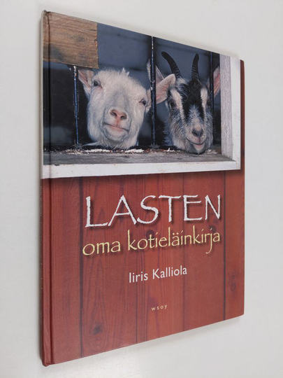 Iiris Kalliola : Lasten oma kotieläinkirja