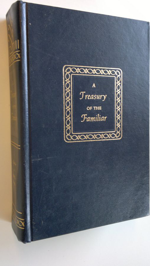 Ralph L. Woods : A Treasury of the Familiar