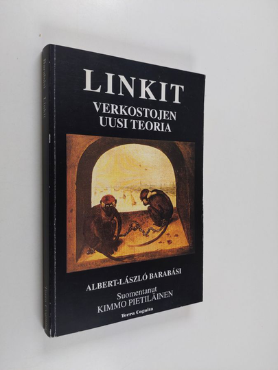 Albert-Laszlo Barabasi : Linkit : verkostojen uusi teoria