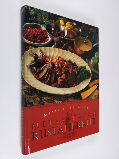 Matti J. Särömaa : Metsästäjän riistaherkut