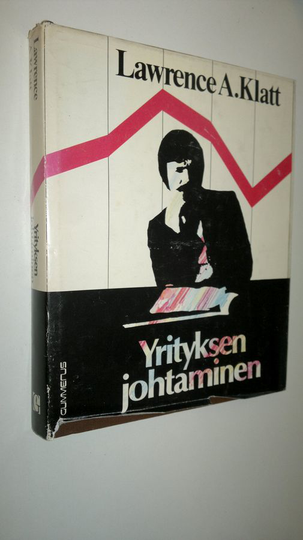 Lawrence A. Klatt : Yrityksen johtaminen