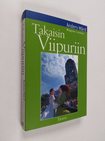 Anders Mård : Takaisin Viipuriin