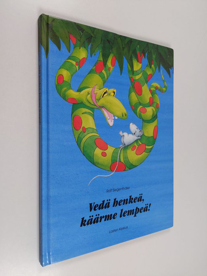 Marcus Pfister : Vedä henkeä, käärme lempeä!