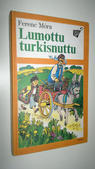 Ferenc Mora : Lumottu turkisnuttu