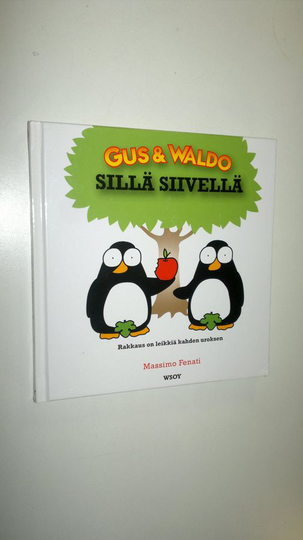 Massimo Fenati : Gus & Waldo : sillä siivellä