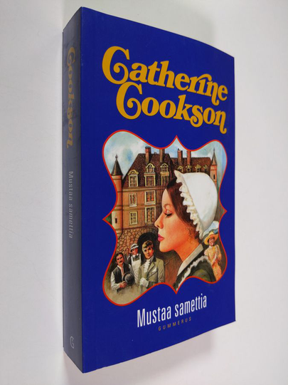 Catherine Cookson : Mustaa samettia