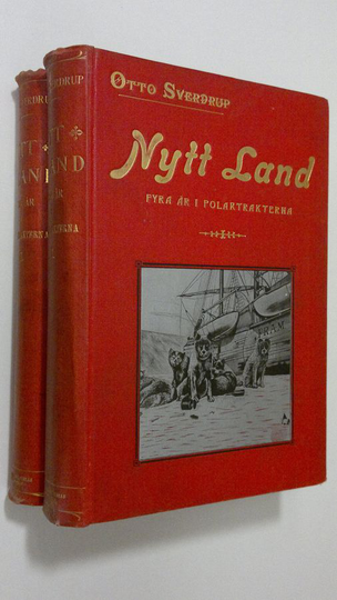 Otto Sverdrup : Nytt land : fyra år i Polartrakterna 1-2
