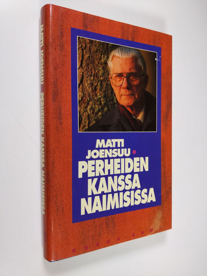 Matti Joensuu : Perheiden kanssa naimisissa